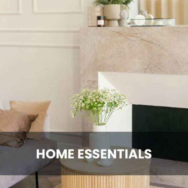 Home Essentials